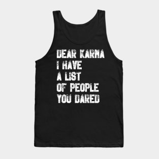 Dear Karma Tank Top